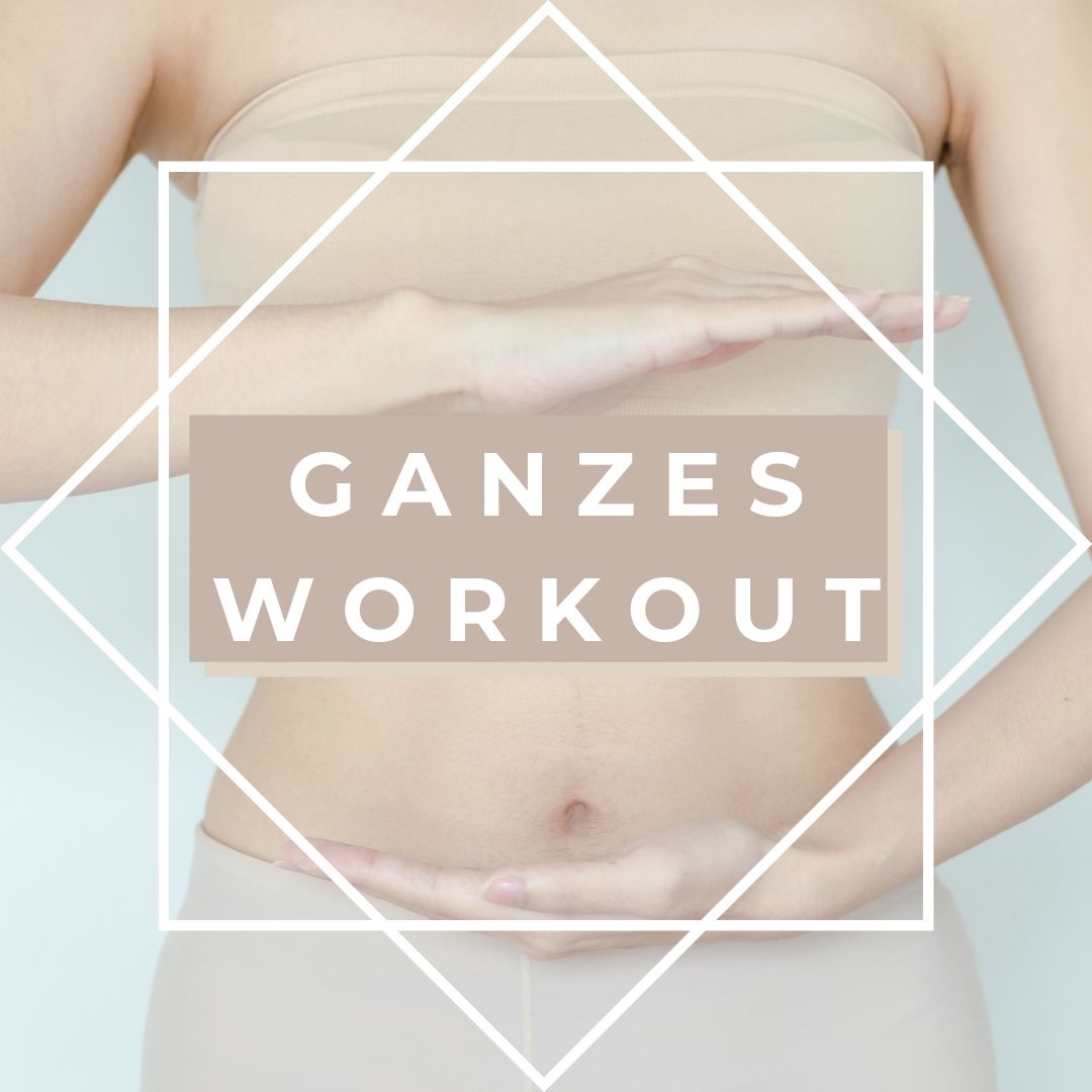 Ganzes Workout